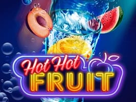 Hot hot Fruit